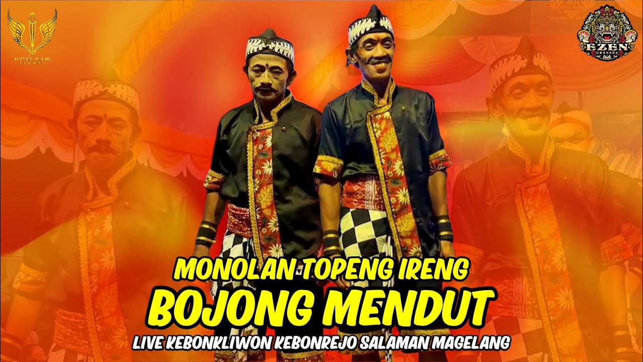 MONOLAN TOPENG IRENG BOJONG MENDUT TERBARU LIVE KEBONKLIWON KEBONREJO ...