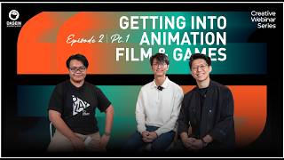 Breaking Into Animation, Film & Games: What You Need to Know — Part 1