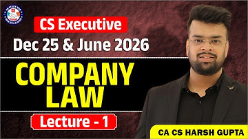 CS EXECUTIVE GROUP 1 DEMO🔴 CLASS 2 COMPANY LAW 🔴 DEC/JUNE 2026 🔴 CA CS HARSH SIR #vgstudyhub