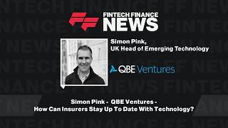 Simon Pink - How Can Insurers Stay Up To Date With Technology?