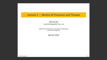 ECE 350 Lecture 2: Review of Processes and Threads