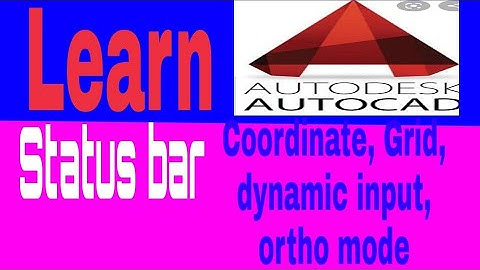 Autocad detail about ,Coordinate ,model,Grid,Dynamic input & Ortho mode.II Autocad Basic.lecture#2