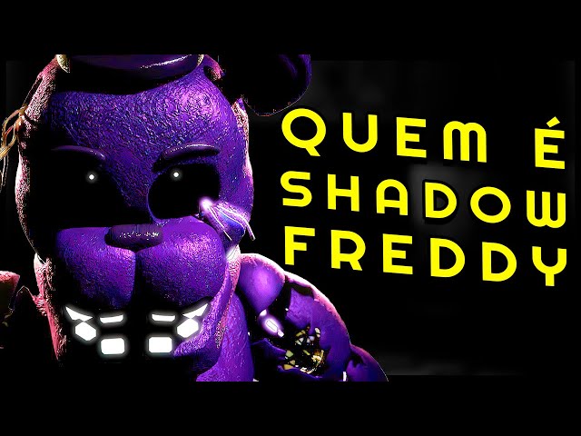 Quem é SHADOW FREDDY? História, Origem e TEORIA do Freddy Roxo de FIVE  NIGHTS AT FREDDY'S! FNAF 