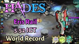Eris Rail 5:52 IGT (Ex-Rail / IGT WR) - Hades Speedrun screenshot 1