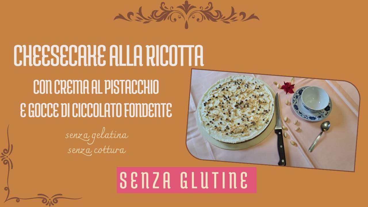CHEESECAKE ALLA RICOTTA e CREMA di PISTACCHI
