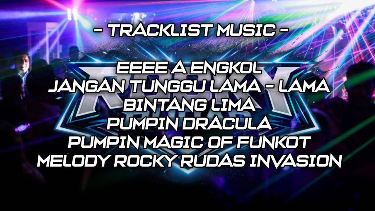 FUNKOT PONTIANAK MIXTAPE 2026 LAGU - LAGU VIRAL BY DJ ROCKY RUDAS V8