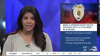 Man, woman shot while driving with 3 children in Aurora; teen suspect arrested