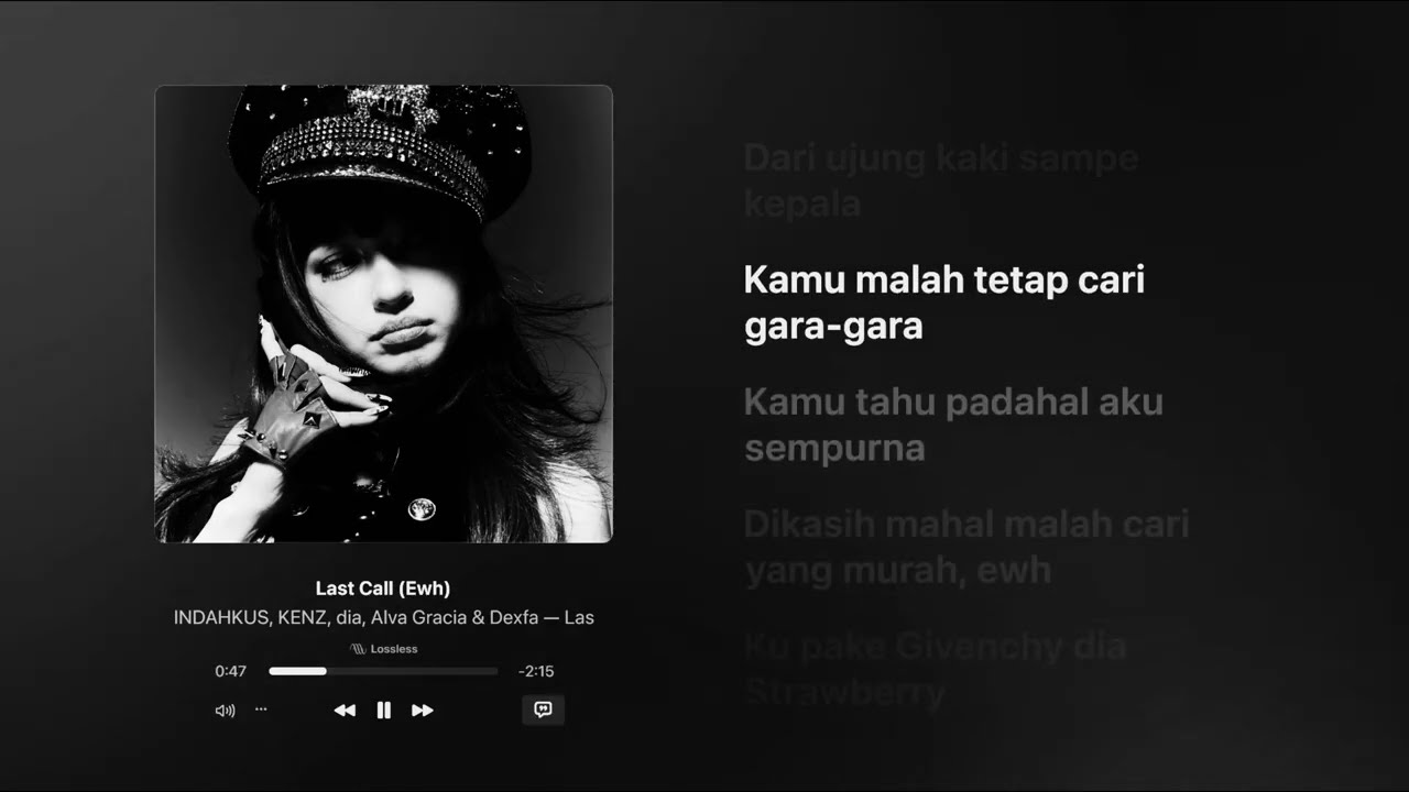 INDAHKUS - ‘Last Call (ewh)’ [Lyrics]