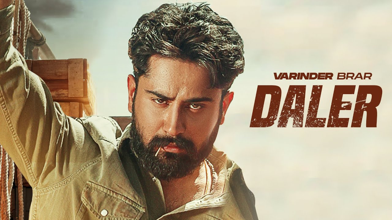 Daler (Lyrical) | Je Jatt Vigarh Gya | Varinder Brar | Jai Randhhawa | New Punjabi Songs 2025