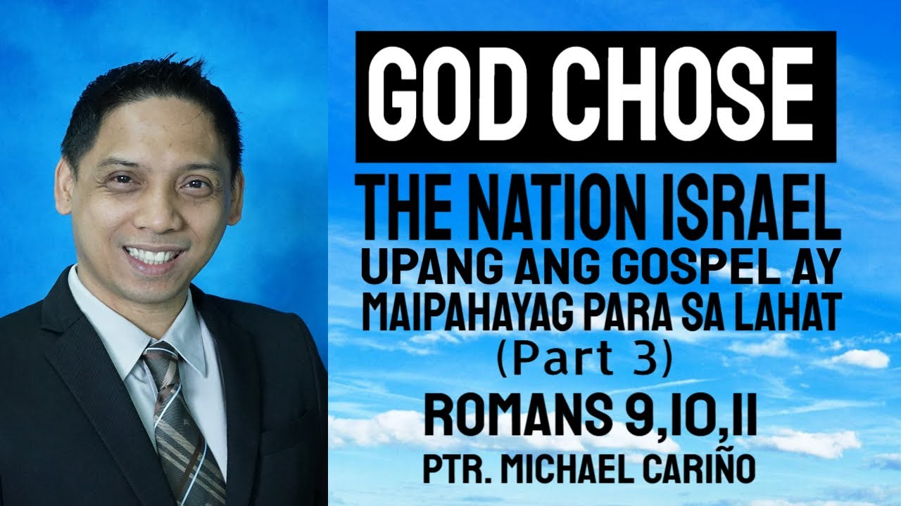 (14) God Chose the Nation Israel (Part 3) | Michael Cariño