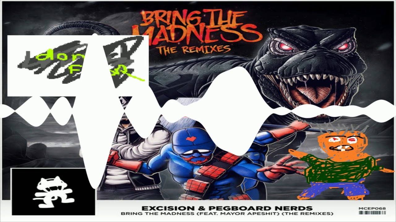 Excision x Pegboard Nerds - Bring the Madness (Aero Chord Remix) (donkfloor Flip)