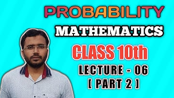 Probability Lecture - 06 [ Part 2 ] Class 10th Mathematics - IMRAN YOUNUS INSTITUTE [ I Y I ]