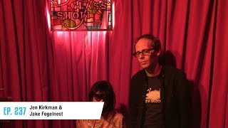Jen Kirkman & Jake Fogelnest - 237 | The Todd Glass Show