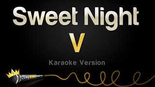 V - Sweet Night (Karaoke Version) chords