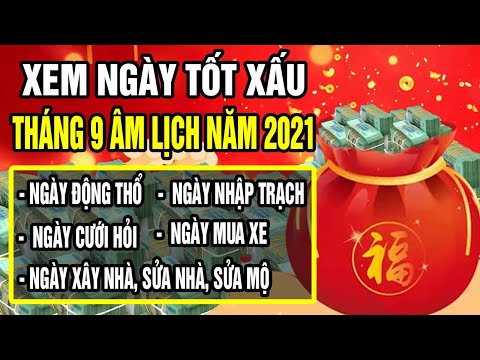 Video Xem Ngày Tốt Xấu Tháng 9 Âm Lịch Năm 2021 Tân Sửu-Xem... - youtube