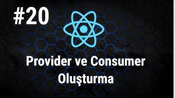 React Dersleri 20 - Context API - Provider ve Consumer Oluşturma