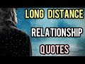 Romantic long distance relationships quotes quotes love