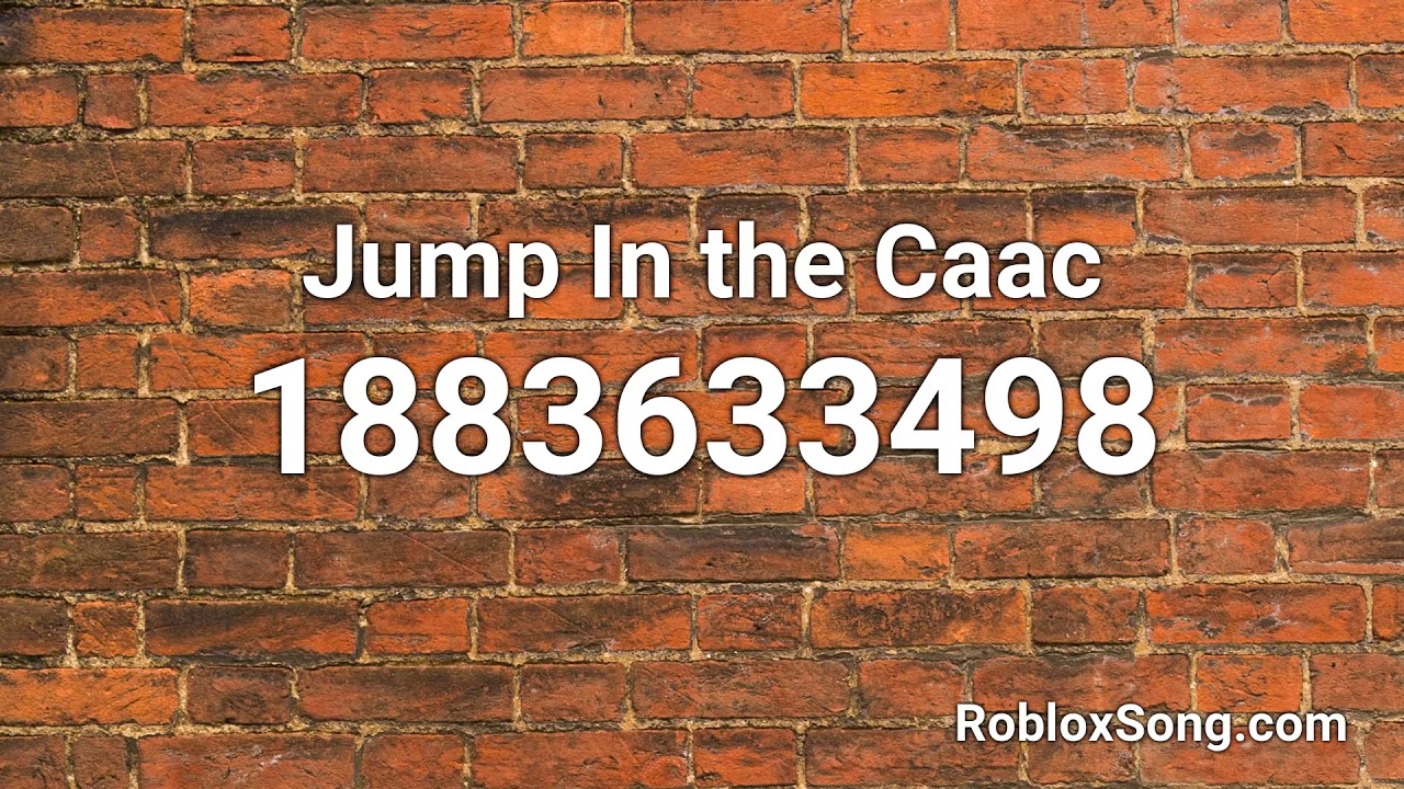 Jump In The Caac Roblox Id Roblox Music Code Youtube - bubble guppies roblox id code