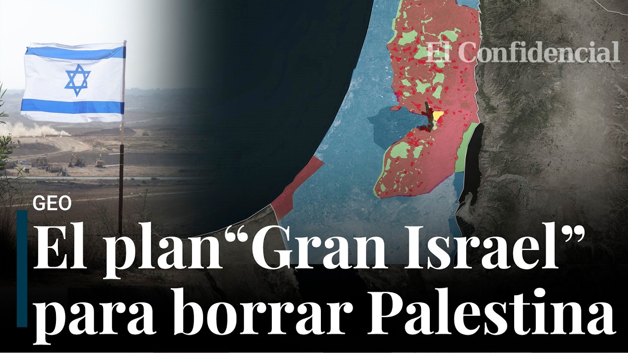 Palestina desaparece: el proyecto del Gran Israel y la transformación forzada de Gaza y Cisjordania