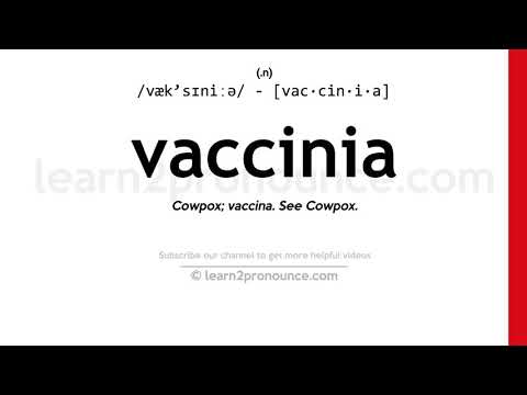 Vaccinia ၏အသံထွက် | Vaccinia ၏အဓိပ္ပာယ်