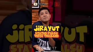 JIRAYUT STATUS PALSU‼️THAILAND VERSION 🎶 #shorts #jirayut #djkatty #trending