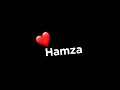 Hamza name whatsapp status  by chaudhary wri8s