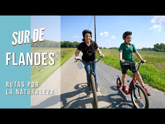 SUR de FLANDES. Rutas y actividades en la naturaleza. Lugares para hacer excursiones de todo tipo