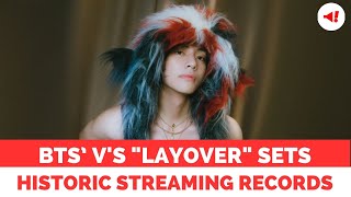 BTS’ V's "Layover" Sets Historic Streaming Records as a Solo K-pop Album