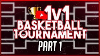 1v1 YouTuber Basketball Tournament! [Part 1]