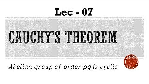 Lec - 07 Cauchy