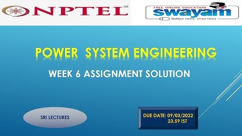 🔥100%🔥 WEEK 6 💥POWER SYSTEM ENGINEERING ASSIGNMENT SOLUTION💥