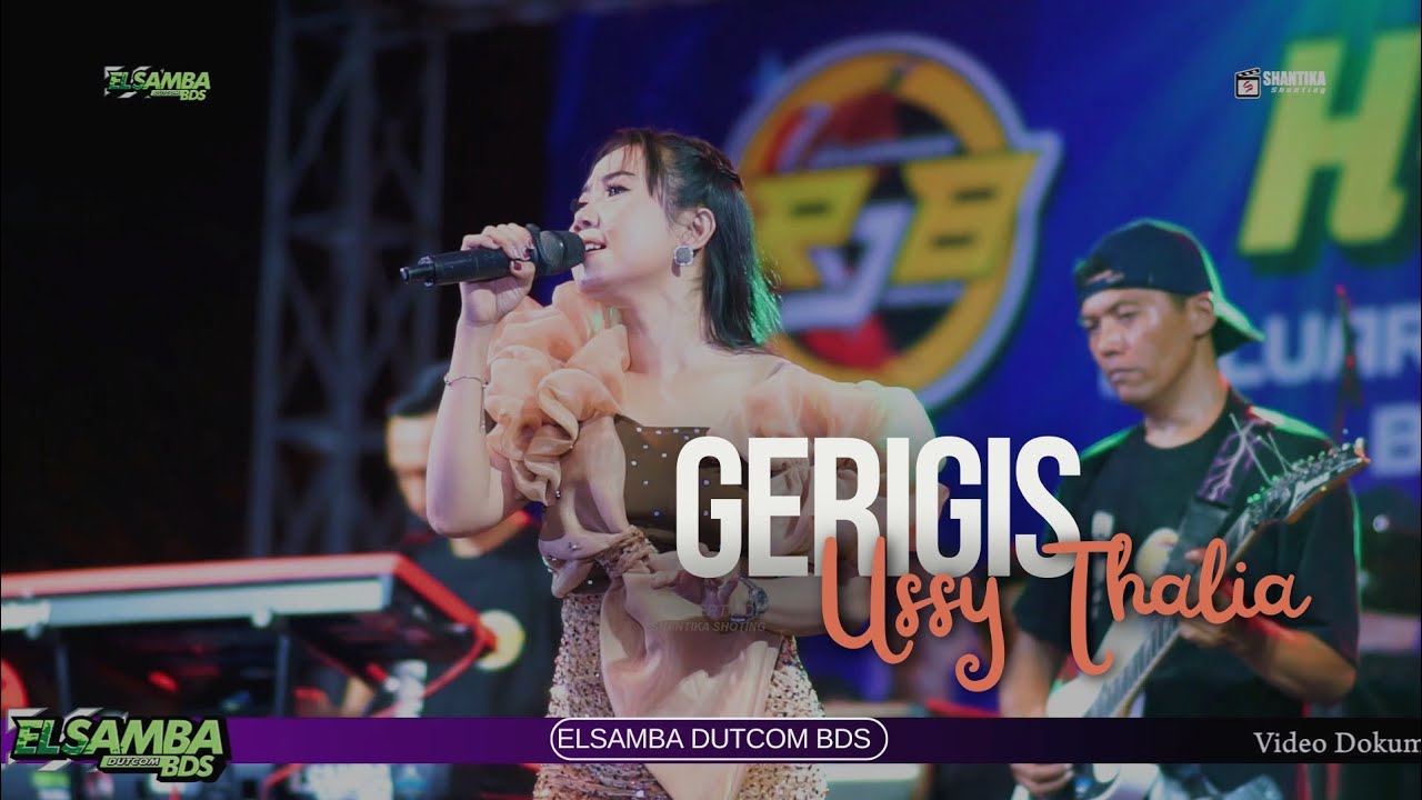 GERIGIS (Kari Manis Kurang Manis) ~ Ussy Thalia || EL SAMBA DutCom BDS Ft JB 27 Gajah Tembelang !!