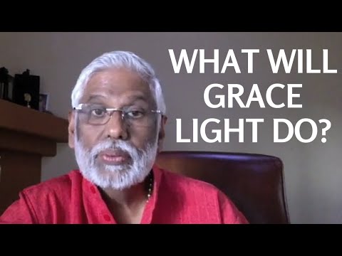 What Will Grace Light Do?