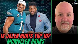 Jalen Hurts Getting DOUBTED? PFF, Acho, Orlovsky Diss Eagles' Hurts...John McMullen Ranks Him