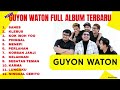 GUYON WATON FULL ALBUM TERBARU