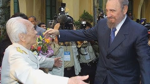 Fidel Castro: Chuyến thăm Việt Nam cuối cùng và Tướng Giáp