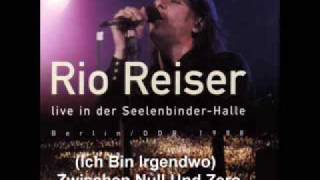 Rio Reiser  Live in der Seelenbinder  (Ich Bin Irgendwo) Zwischen Null Und Zero