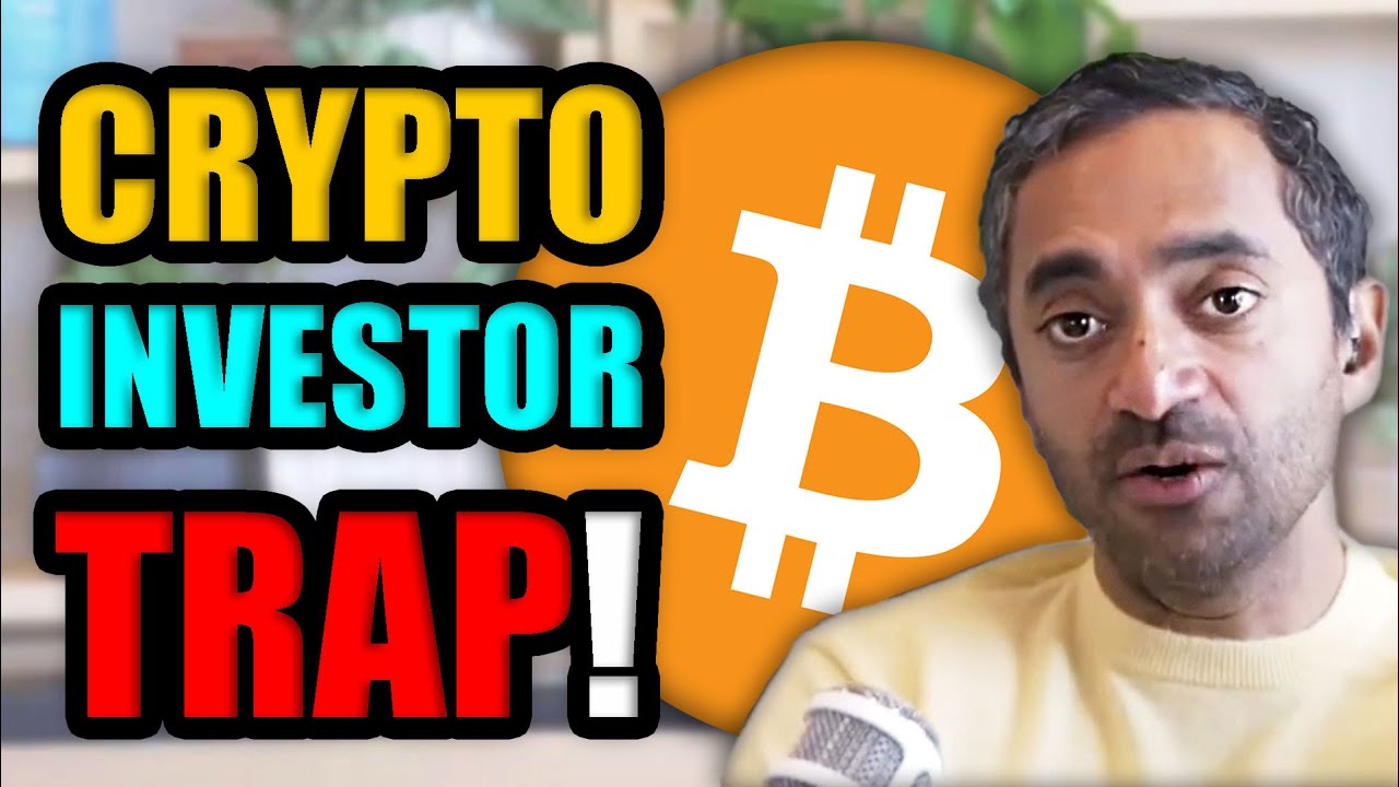 Bitcoin Hodlers: THIS IS A TRAP! DO NOT BUY CRYPTO?! | Chamath Palihapitiya  Explains