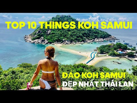 Top 10 Things to do in Koh Samui Thailand 2020 - Đảo Koh Samùi Thái Lan 10 Nơi đẹp Nhất