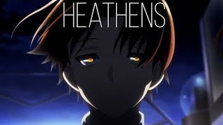 Download lagu Classroom of the Elite「AMV」Heathens (Lyrics)