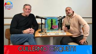 PROGRAMA 394 - GUILLERMO CINQUETTI - Jaque y Mate TV (11ma Temporada)