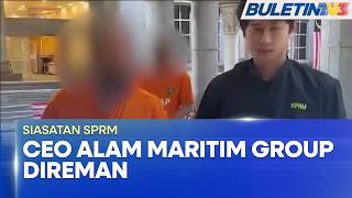 SIASATAN SPRM | Alam Maritim Group Sahkan CEO Direman Bantu Siasatan SPRM (BU)