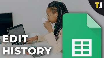 How to Check Edit History in Google Sheet