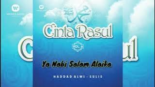 Haddad Alwi - Sulis | Ya Nabi Salam Alaika [HD Audio] Cinta Rasul