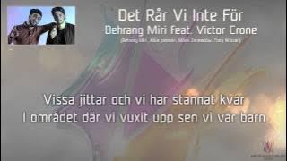 Behrang Miri feat. Victor Crone - 'Det Rår Vi Inte För'