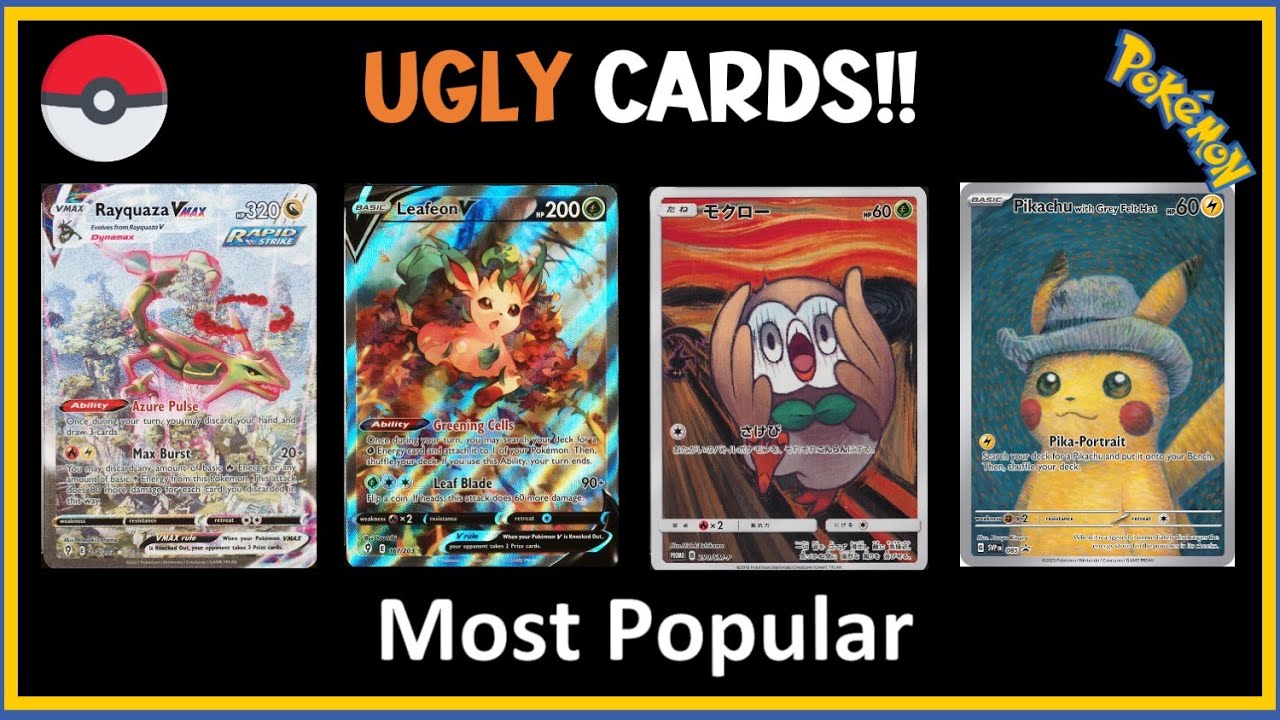 Are Some of the MOST Popular Pokemon TCG Cards are UGLY?