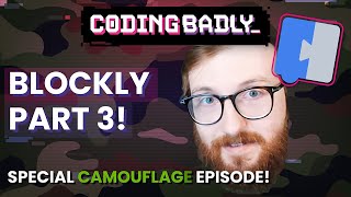 Coding Badly  with Joe - Blockly Part 3 - Building Blocks