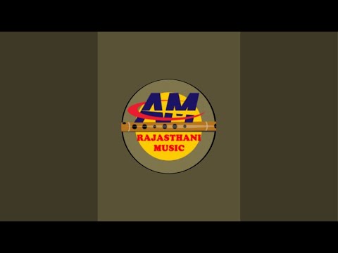 AM RAJASTHANI MUSIC is live