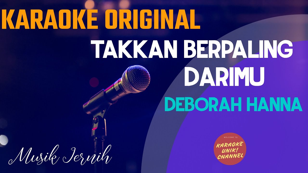 Deborah Hanna - Takkan Berpaling Darimu Karaoke