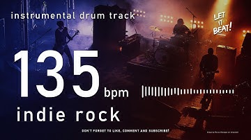 135 BPM Indie Rock Drumtrack